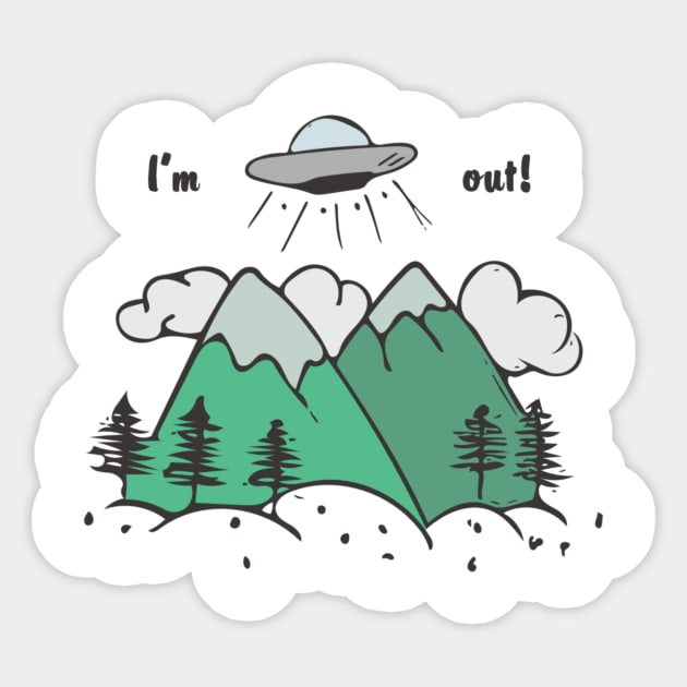 Hand Drawn Illustrations I'm Out UFO Alien Abduction Gift Sticker by DANPUBLIC